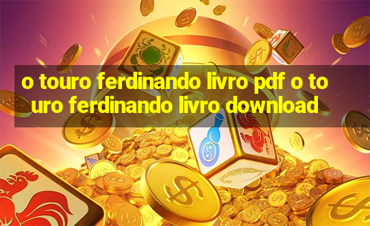 o touro ferdinando livro pdf o touro ferdinando livro download