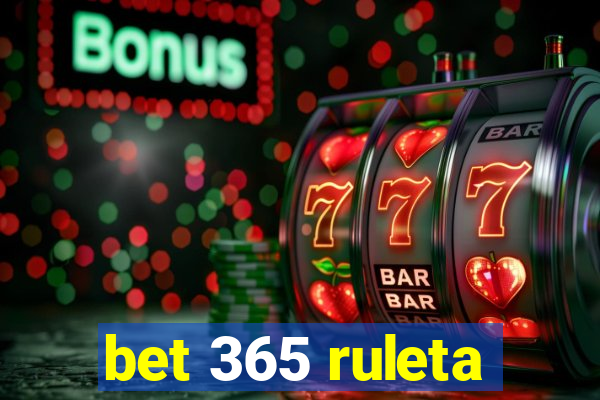 bet 365 ruleta