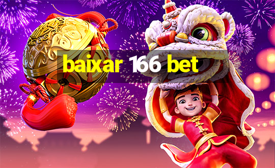 baixar 166 bet