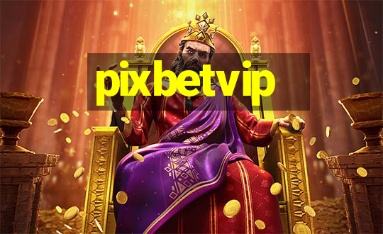 pixbetvip