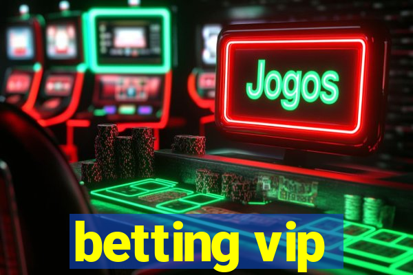 betting vip