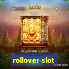 rollover slot