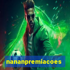 nananpremiacoes