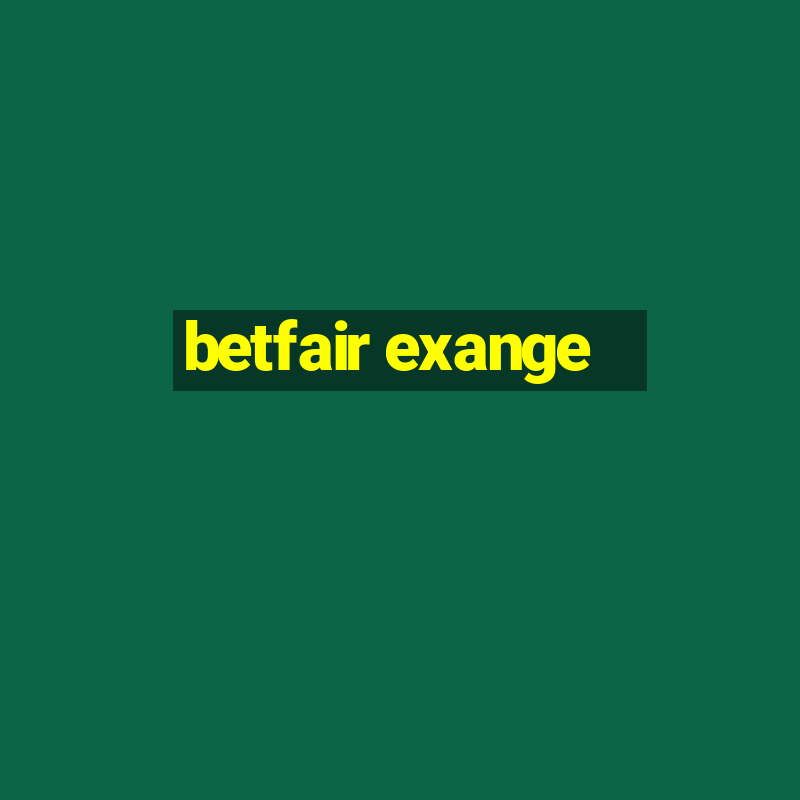 betfair exange