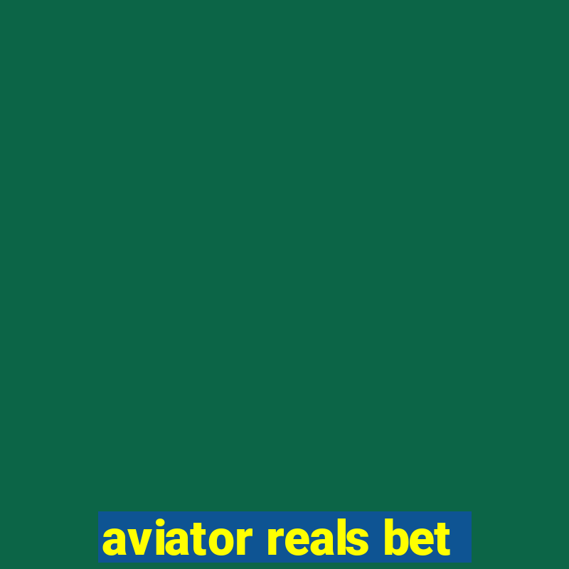 aviator reals bet