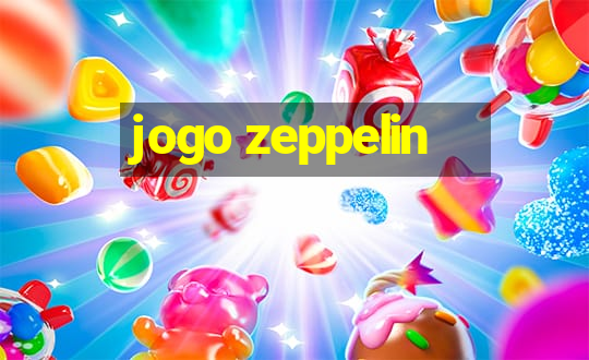 jogo zeppelin