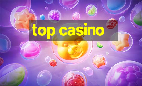 top casino