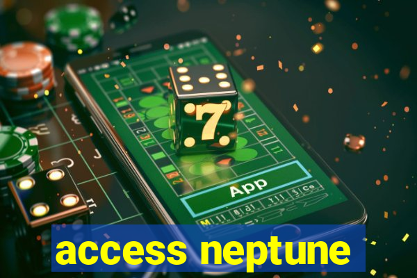 access neptune