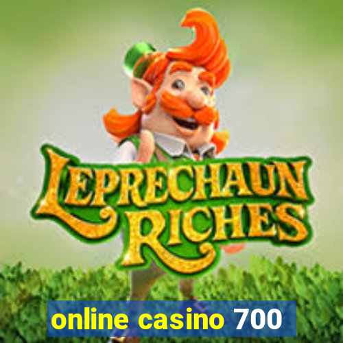 online casino 700