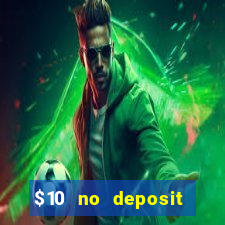 $10 no deposit casino nz