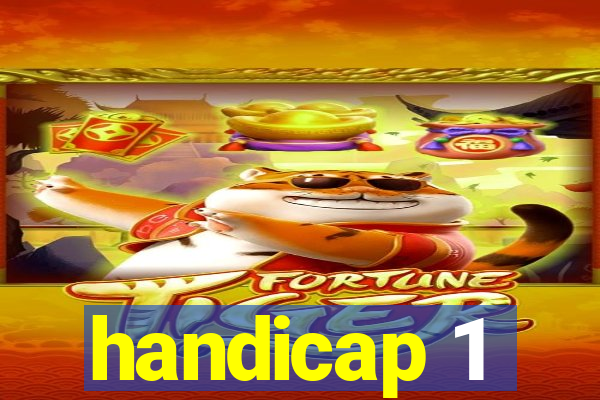 handicap 1