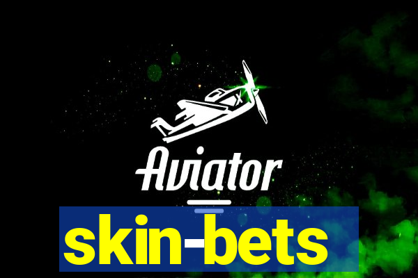 skin-bets