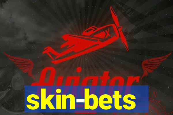 skin-bets