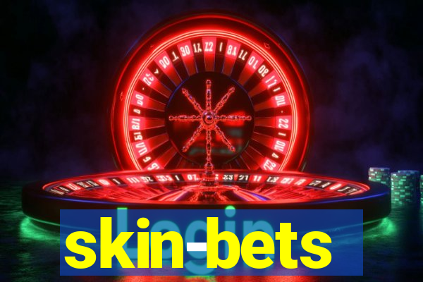 skin-bets