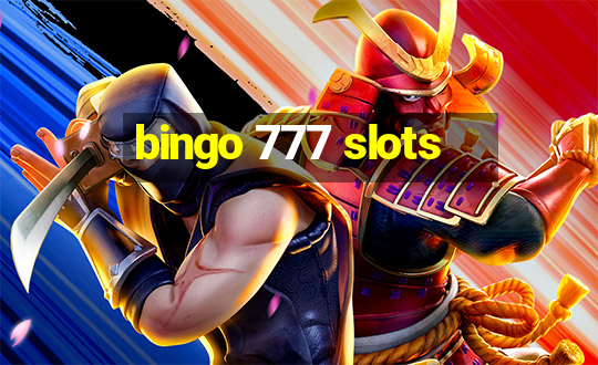 bingo 777 slots