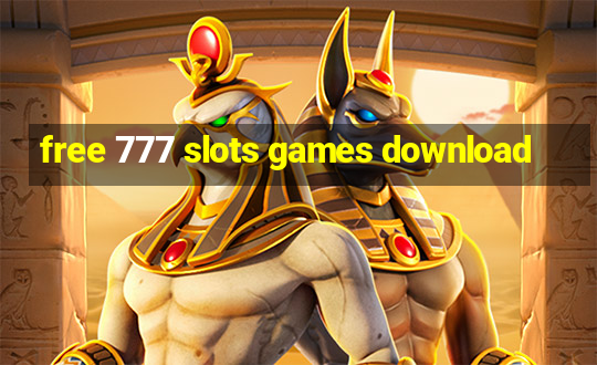 free 777 slots games download