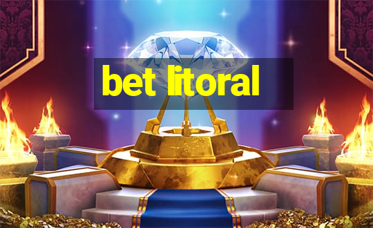 bet litoral