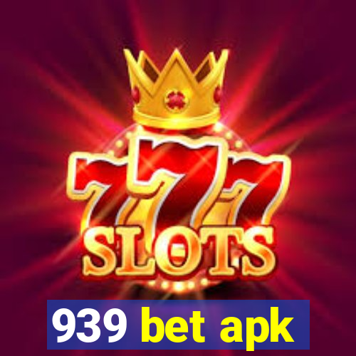 939 bet apk