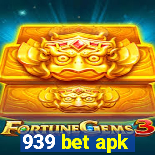 939 bet apk