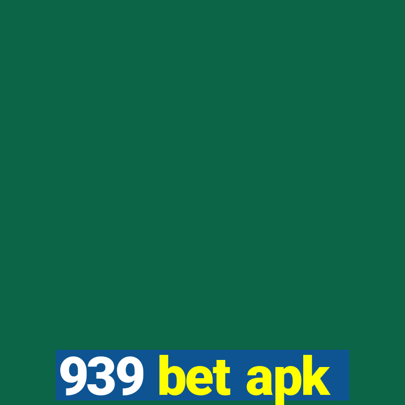 939 bet apk