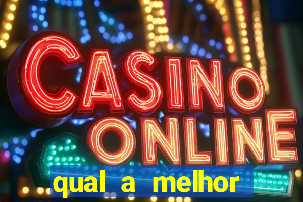 qual a melhor plataforma para jogar tiger fortune