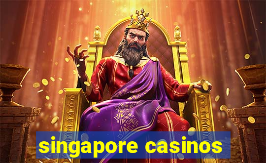 singapore casinos