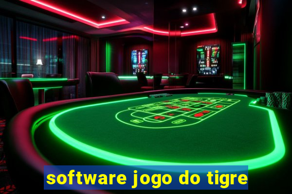 software jogo do tigre