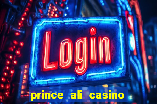 prince ali casino bonus code