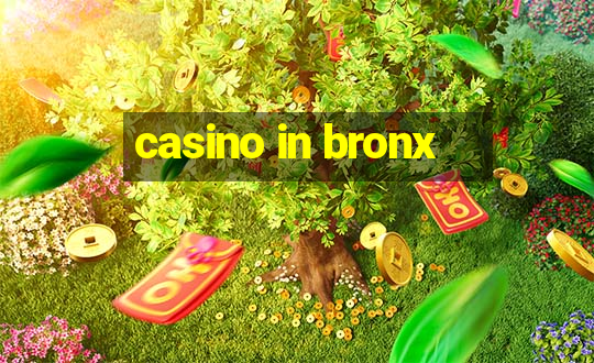 casino in bronx