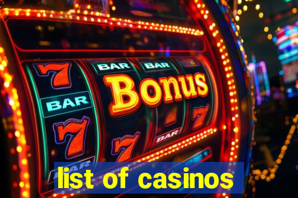 list of casinos