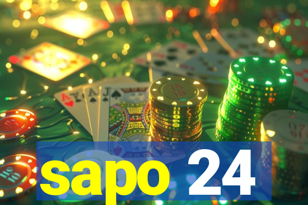 sapo 24