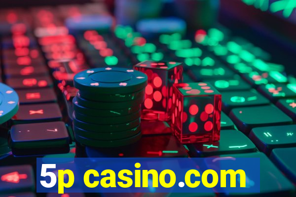 5p casino.com