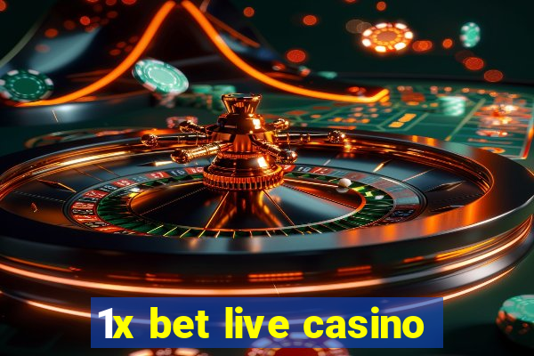 1x bet live casino