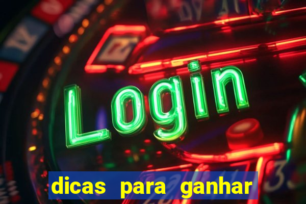 dicas para ganhar em slots