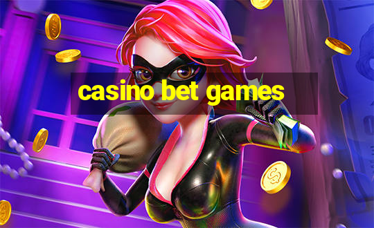 casino bet games