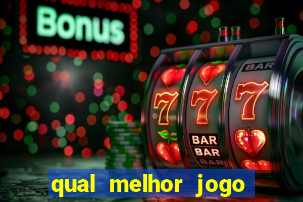 qual melhor jogo do tigrinho para ganhar dinheiro