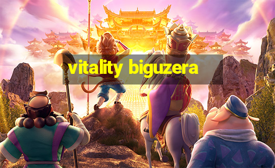 vitality biguzera