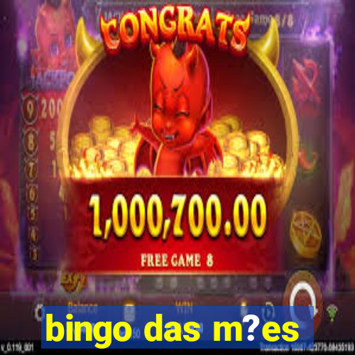 bingo das m?es