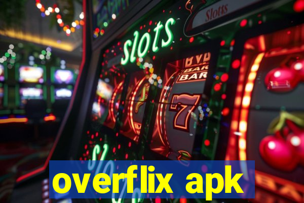 overflix apk