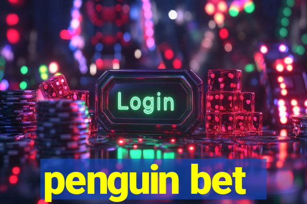 penguin bet