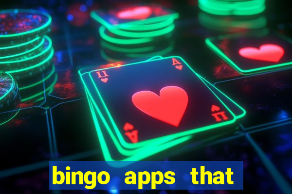 bingo apps that pay real money