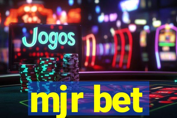 mjr bet