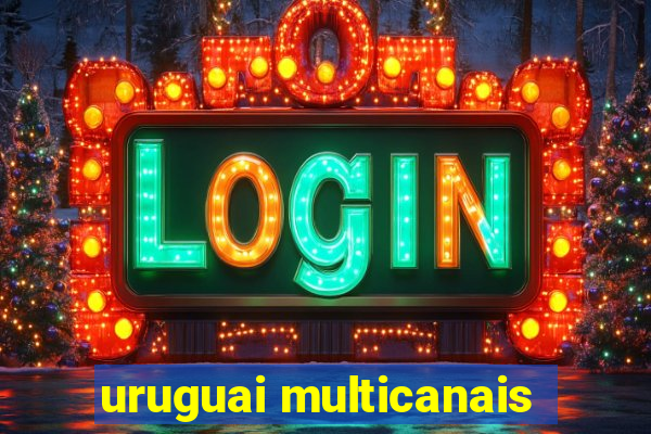 uruguai multicanais