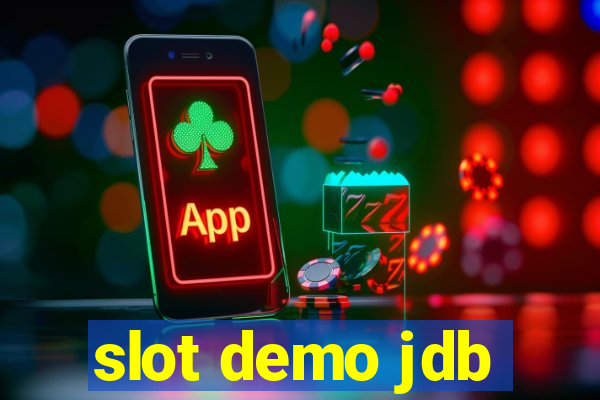 slot demo jdb