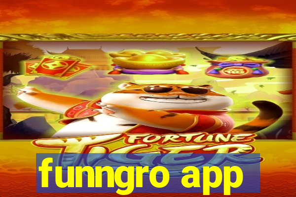 funngro app