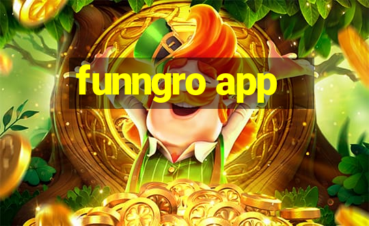 funngro app