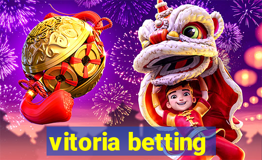 vitoria betting