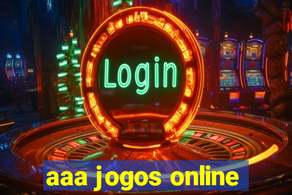 aaa jogos online