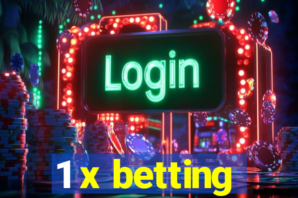 1 x betting