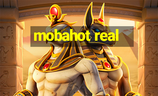 mobahot real